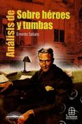 Analisis de Sobre Heroes y Tumbas