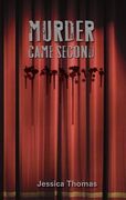 Murder Came Second (en Inglés)