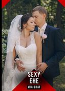 Sexy Ehe: Erotische Geschichten mit explizitem Sex fr Erwachsene.DE (en Alemán)