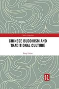 Chinese Buddhism and Traditional Culture (China Perspectives) 