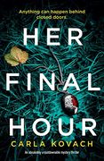 Her Final Hour: An Absolutely Unputdownable Mystery Thriller: Volume 2 (Detective Gina Harte) 