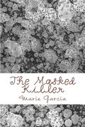 The Masked Killer: a Delta Files novel