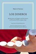 Los Dineros: Apuntes Para un Proyecto de Diccionario de Economía Política (1992-2005: 8 (Historia del Arte)