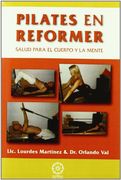 Pilates en Reformer - Salud Para el Cuerpo y la Mente