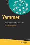 Yammer: Collaborate, Connect, and Share (en Inglés)