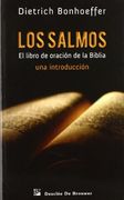 Los Salmos: El Libro de Oracion