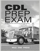 CDL Prep Exam: Pre Trip Inspection: Pre Trip (en Inglés)