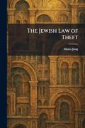The Jewish law of Theft (en Inglés)