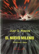El Nuevo Milenio: Perspectivas y Utopías