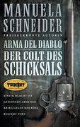 Arma del Diablo: Der Colt des Schicksals (en Alemán)