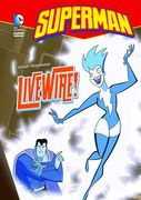 Superman: Livewire! (en Inglés)