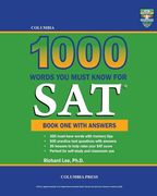 Columbia 1000 Words You Must Know for SAT: Book One with Answers (en Inglés)