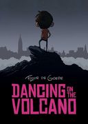 Dancing on the Volcano (en Inglés)
