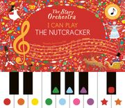 I Can Play: The Nutcracker (en Inglés)