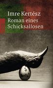 Roman Eines Schicksallosen (en Alemán)