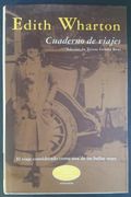 Cuaderno de Viajes. El Viaje Considerado Como una de las Bellas Artes. Edición de Teresa Gómez Reus (in Spanish)