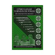 Como Ganar Torneos de Poker de Mano en Mano Volumen ii