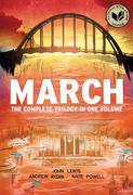 March (Omnibus Edition): The Complete Trilogy in One Volume