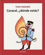 Caracol,¿ Dónde Estás?