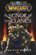 World of Warcraft: El Señor de los Clanes