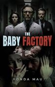 The Baby Factory (en Inglés)