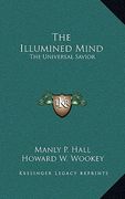 the illumined mind: the universal savior (en Inglés)