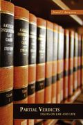 partial verdicts: essays on law and life