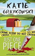 Just one Piece (Pto Murder Club Mystery) (en Inglés)