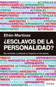 Esclavos de la Personalidad?