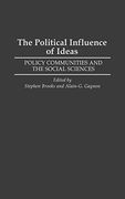 The Political Influence of Ideas: Policy Communities and the Social Sciences (en Inglés)