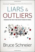liars & outliers: enabling the trust that society needs to thrive (en Inglés)