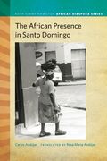 The African Presence in Santo Domingo (en Inglés)
