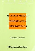 Materia Médica Homeopática Jerarquizada (in Spanish)