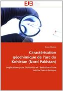 Caracterisation Geochimique de L'Arc Du Kohistan (Nord Pakistan)