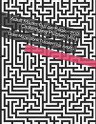 Adult Mazes Puzzle Book - 200 Challenging Puzzles, Vol.1: Giant Maze Book Puzzlers for Adults