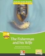 The Fisherman and his Wife + E-Zone: Helbling Young Readers Classics, Level c 