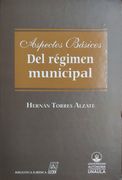 Aspectos Basicos del Regimen Municipal