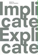 Implicate & Explicate: Aga Kahn Award for Architecture 2010 (en Inglés)