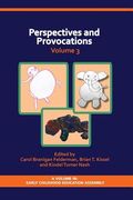 Perspectives and Provocations in Early Childhood Education Volume 3