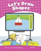 Penguin Kids 2 Let's Draw Shapes Reader CLIL AmE (Pearson English Kids Readers)