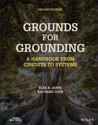 Grounds for Grounding: A Handbook From Circuits to Systems