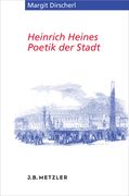 Heinrich Heines Poetik Der Stadt (en Alemán)