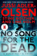 No Song for the Dead: A Department Q Novel (en Inglés)