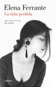 La Niña Perdida (Dos Amigas 4) - Elena Ferrante - Lumen