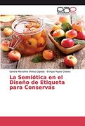 La Semiótica en el Diseño de Etiqueta Para Conservas