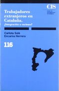 Trabajadores Extranjeros en Cataluña:  Integración o Racismo? (Monografías)
