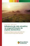 Influência da rota alcoólica na organofilização de argilas bentonítica (en Portugués)
