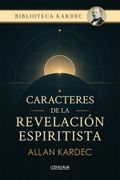 Caracteres de la revelación espiritista (in Español,)