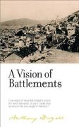 A Vision of Battlements (The Irwell Edition of the Works of Anthony Burgess)