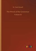 The Wreck of the Grosvenor (en Inglés)